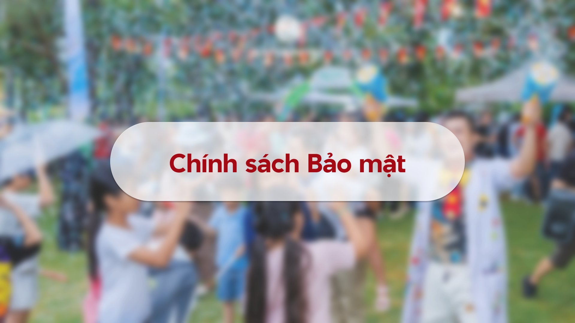 Chính sách Bảo mật Dữ liệu Cá nhân